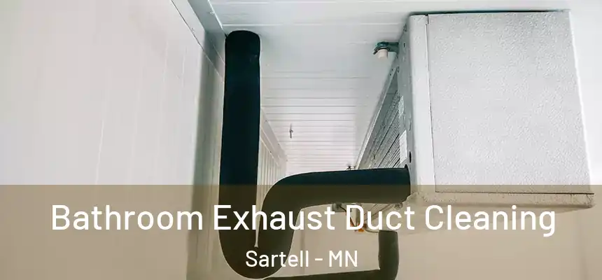 Bathroom Exhaust Duct Cleaning Sartell - MN