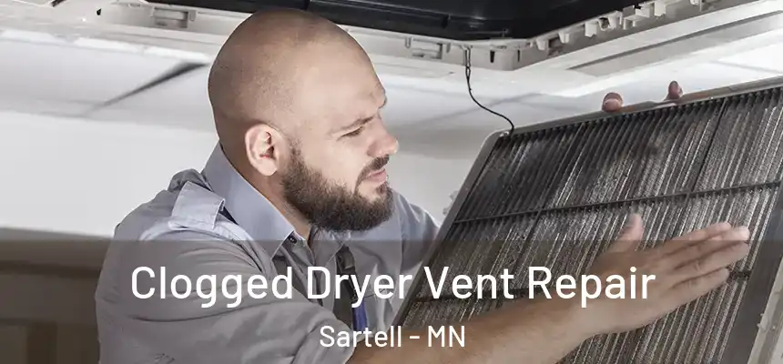  Clogged Dryer Vent Repair Sartell - MN