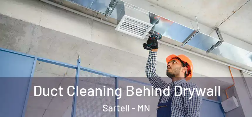  Duct Cleaning Behind Drywall Sartell - MN