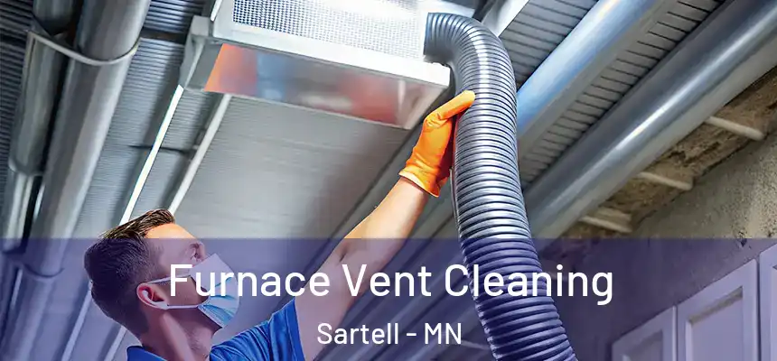  Furnace Vent Cleaning Sartell - MN