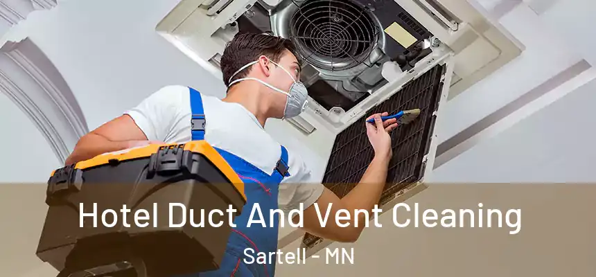  Hotel Duct And Vent Cleaning Sartell - MN