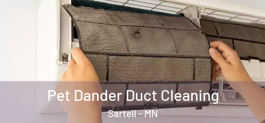  Pet Dander Duct Cleaning Sartell - MN