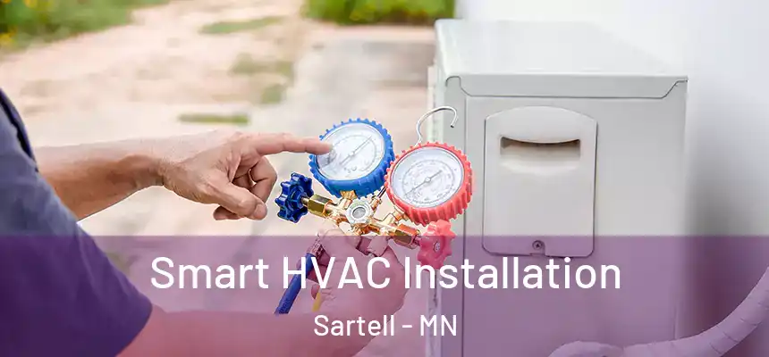  Smart HVAC Installation Sartell - MN